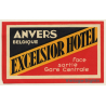 Antwerp / Belgium: Excelsior Hotel Anvers (Vintage Luggage Label)