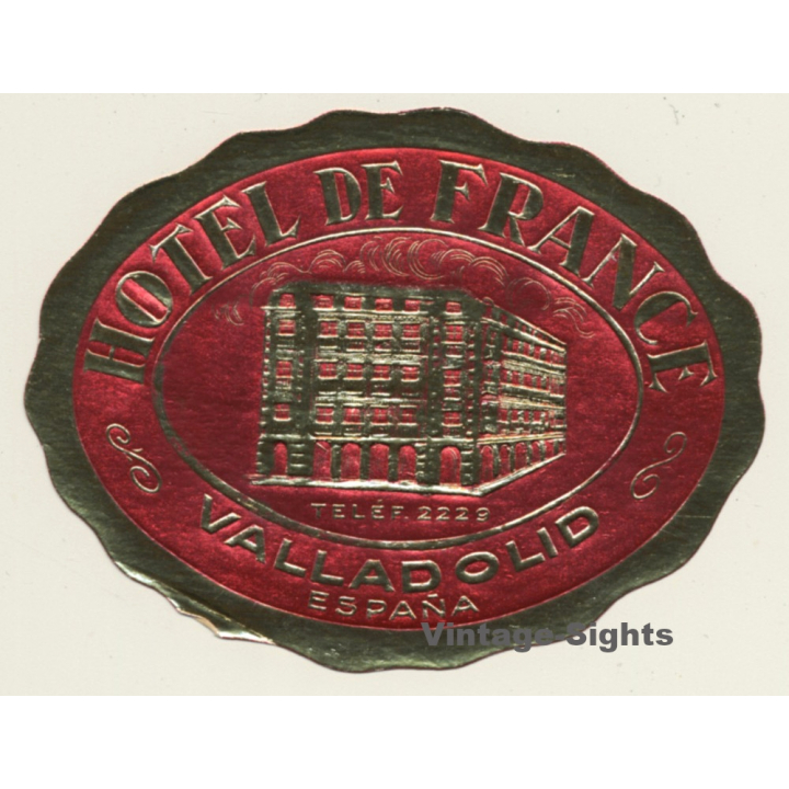 Valladolid / Spain: Hotel De France (Vintage Luggage Label)