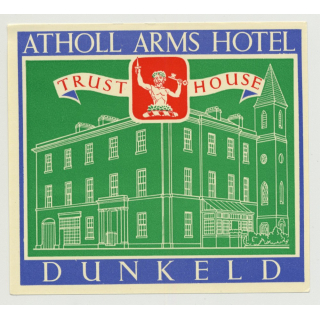 Atholl Arms Hotel (Trust House) - Dunkeld / Great Britain (Vintage Luggage Label 1950s)