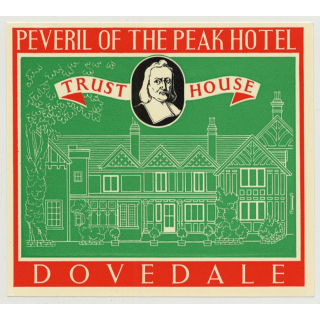 Peveril Of The Peak Hotel (Trust House) - Dovedale / Great Britain (Vintage Luggage Label 1950s)