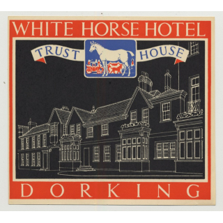 White Horse Hotel (Trust House) - Dorking / Great Britain (Vintage Luggage Label 1950s)