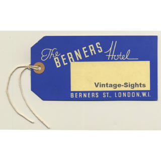 London / UK: The Berners Hotel (Vintage Luggage Tag ~1940s)
