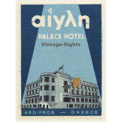 Aedipso / Greece: Aiyan Palace Hotel (Vintage Luggage Label)