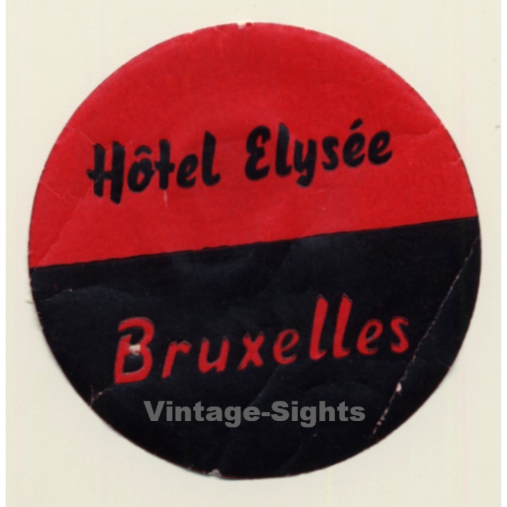 Bruxelles / Belgium: Hotel Elysée (Vintage Luggage Label)