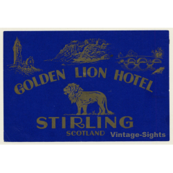 Stirling / Scotland - UK: Golden Lion Hotel (Vintage Luggage Label ~1930s)