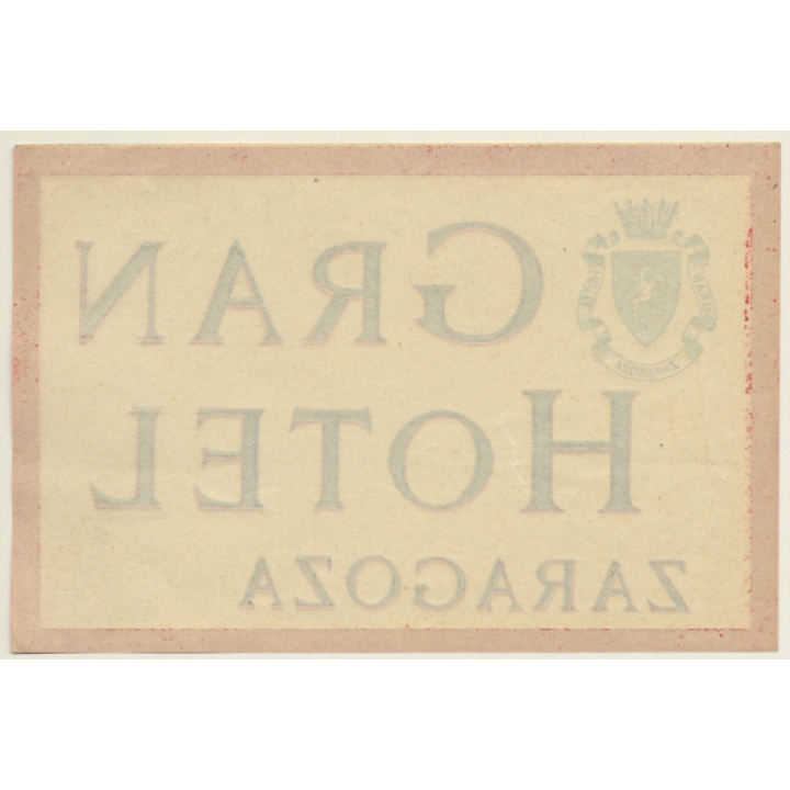Zaragoza / Spain: Gran Hotel (Vintage Luggage Label)
