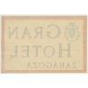Zaragoza / Spain: Gran Hotel (Vintage Luggage Label)