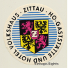 Zittau / GDR: Ho-Gaststätte Und Hotel Volkshaus (Vintage Luggage Label)