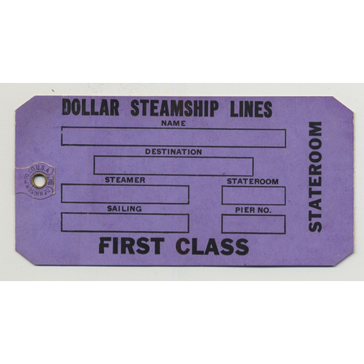 Dollar Steamship Lines - First Class (Vintage Luggage Tag / Label)