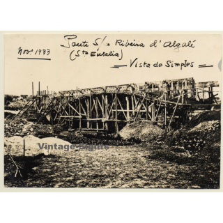 Sta.Eulalia / Portugal: Ponte Sobre A Ribeira D'Algalé / Construction (Large 2nd Gen.Photo 1930s)