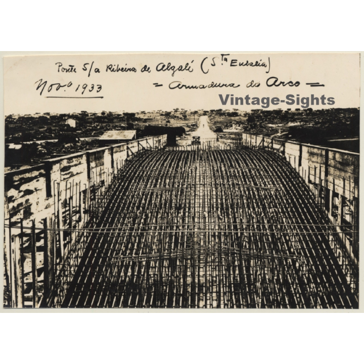 Sta.Eulalia / Portugal: Ponte Sobre A Ribeira D'Algalé / Armadura Do Arco (2nd Gen.Photo 1930s)
