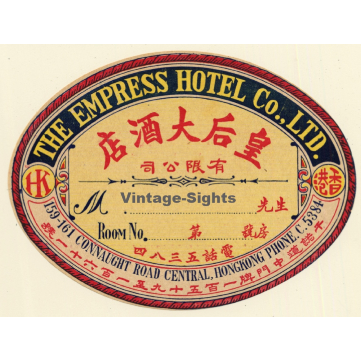 Hong Kong: The Empress Hotel Co. LTD (Rare Vintage Luggage Label)