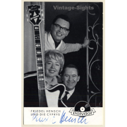 Friedel Hensch Und Die Cyprys Autogramm / Polydor (Vintage Signed PC ~1950s)