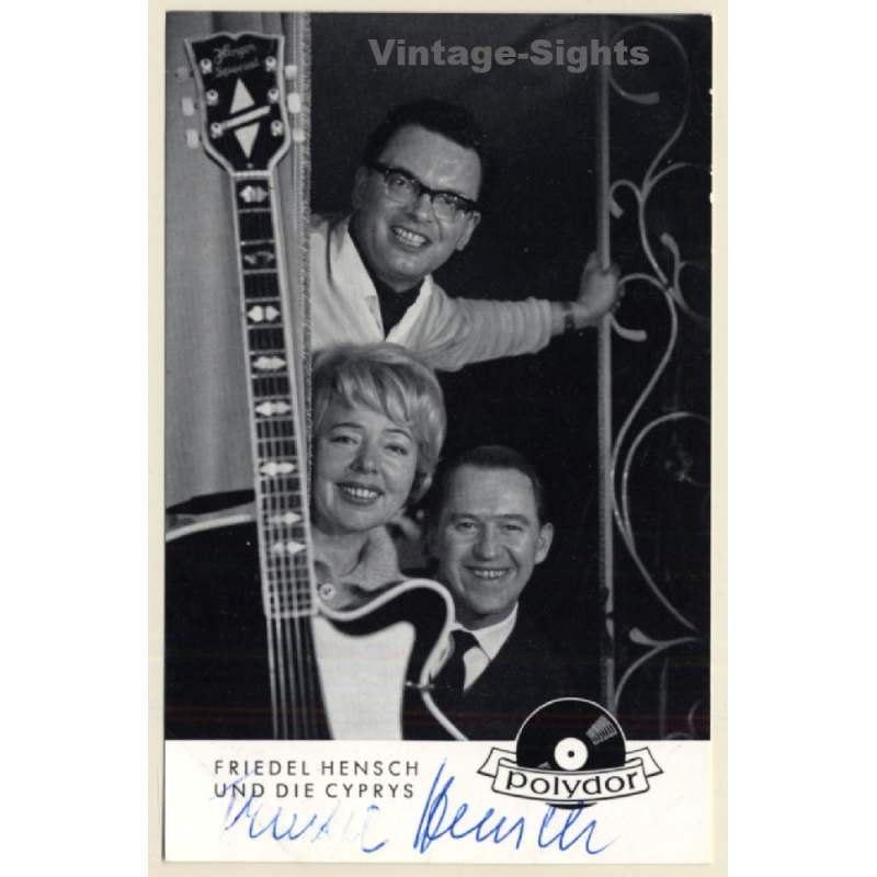 Friedel Hensch Und Die Cyprys Autogramm / Polydor (Vintage Signed PC ~1950s)
