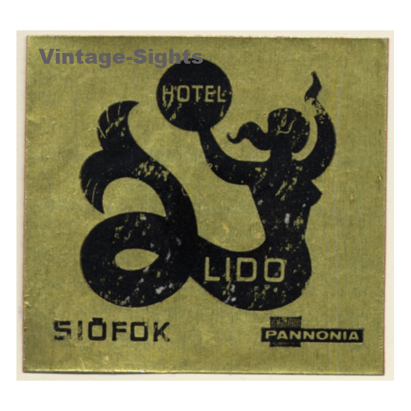 Siófok / Hungary: Hotel Lido (Vintage Self Adhesive Luggage Label / Sticker)