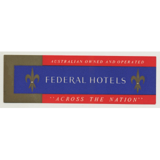 Federal Hotels 'Across The Nation' / Australia (Vintage Luggage Label)