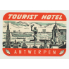 Tourist Hotel - Antwerpen / Belgium (Vintage Luggage Label)