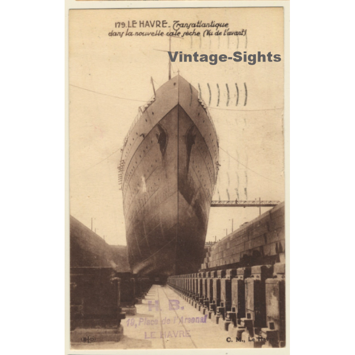 Le Havre: Transatlantique Dans La Nouvelle Cale Sèche / Steamer (Vintage PC 1933)
