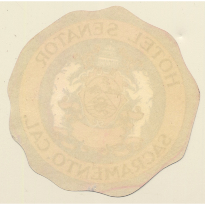 Sacramento / USA: Hotel Senator - Coat Of Arms (Vintage Luggage Label)