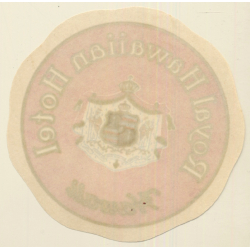 Hawaii / USA: Royal Hawaiian Hotel  (Vintage Luggage Label ~1940s)