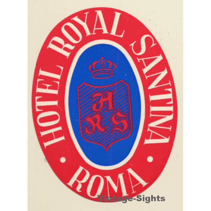 Rome / Italy: Hotel Royal Santina - Roma (Vintage Luggage Label)