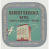 Robert Driscoll Hotel - Corpus Christi (Texas) / USA (Vintage Luggage Tag)