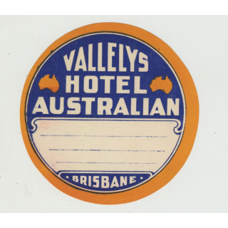 Vallelys Hotel Australian - Brisbane / Australia (Vintage Luggage Label)