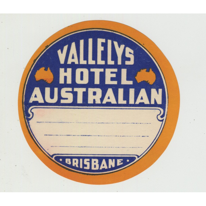 Vallelys Hotel Australian - Brisbane / Australia (Vintage Luggage Label)