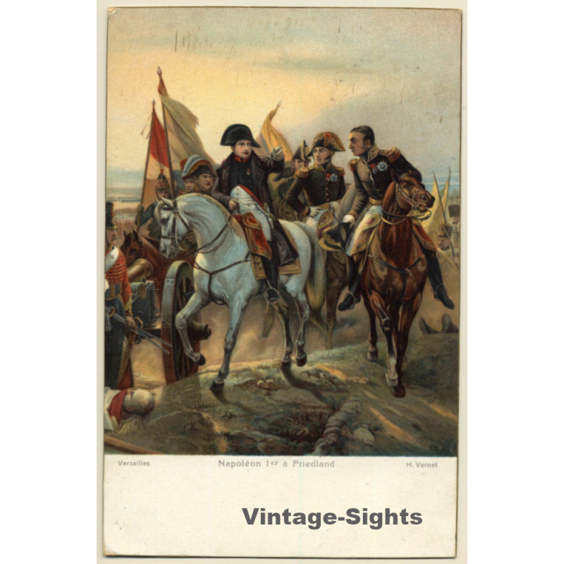 H.Vernet: Napoleon 1er A Friedland (Vintage PC 1909)