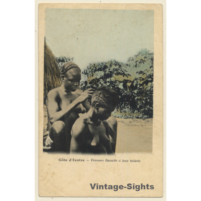 Cote D'Ivoire: Femmes Baoulés À Leur Toilette / Risqué - Ethnic (Vintage PC ~1900s)