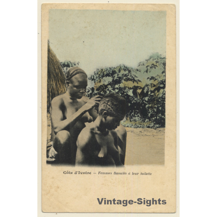 Cote D'Ivoire: Femmes Baoulés À Leur Toilette / Risqué - Ethnic (Vintage PC ~1900s)
