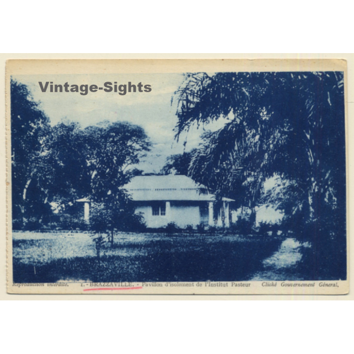 Brazzaville / Congo Belge: Pavillon D'Isolement De L'Institut Pasteur (Vintage PC 1941)
