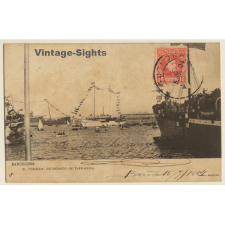Barcelona: El Giralda Regresando De Tarragona / Sailing Ship (Vintage PC 1904)