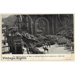 Feierlicher Einzug Kaiser Franz Josef In Berlin 4.May 1900 *1 (Vintage PC)
