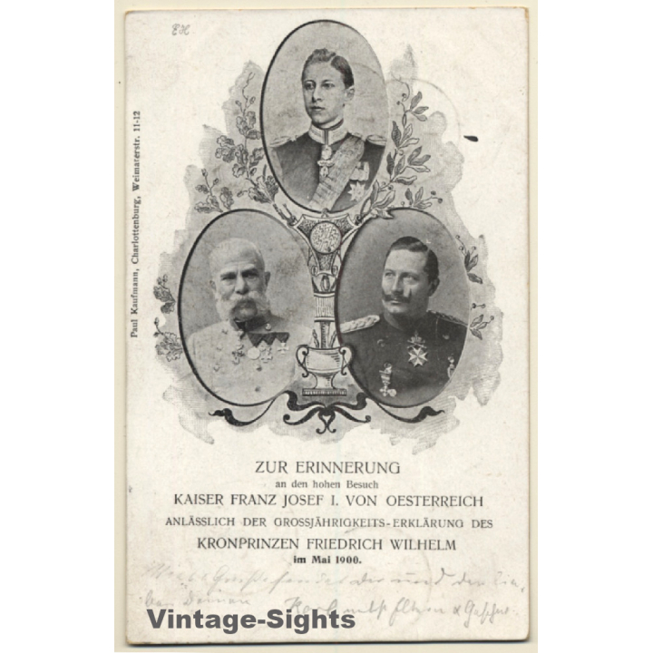 Kaiser Franz Josef Grossjährigkeits-Erklärung Kronprinz Friedrich Wilhem (Vintage PC 1900)