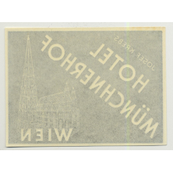 Josef Krebs' Hotel Münchnerhof - Wien (Vienna) / Austria (Vintage Luggage Label)