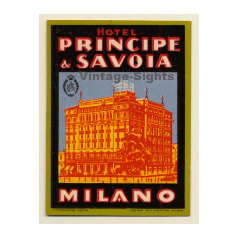 Milan / Italy: Hotel Principe & Savoya - Milano (Vintage Luggage Label)