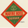 Durban / South Africa: Marine Hotel (Vintage Luggage Label ~1950s)