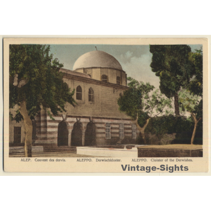 Aleppo / Syria: Closter Of The Derwishes (Vintage PC)