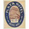 Plaza Hotel - Buenos Aires / Argentina (Vintage Luggage Label)