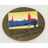 Passage Hotel - Frankfurt-Main / Germany (Vintage Luggage Label: ~1930s)