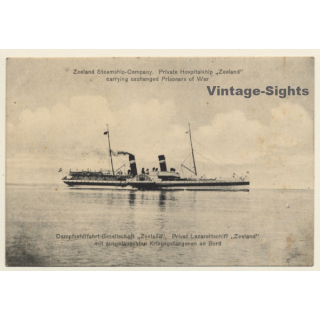 Private Hospitalship Zeeland Carrying Exchanged Prisoners Of War (Vintage PC 1910s)