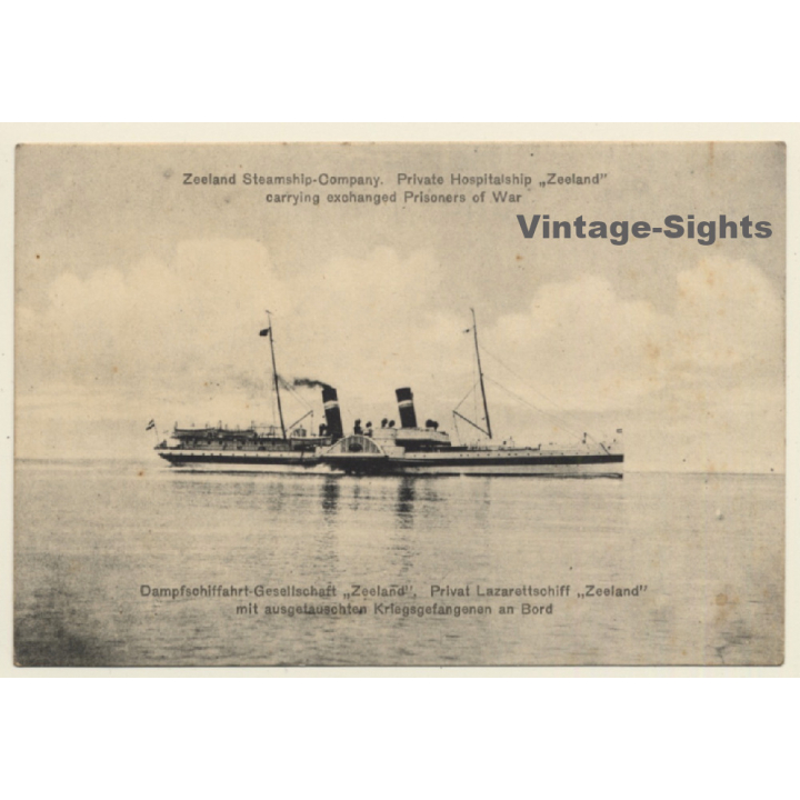 Private Hospitalship Zeeland Carrying Exchanged Prisoners Of War (Vintage PC 1910s)