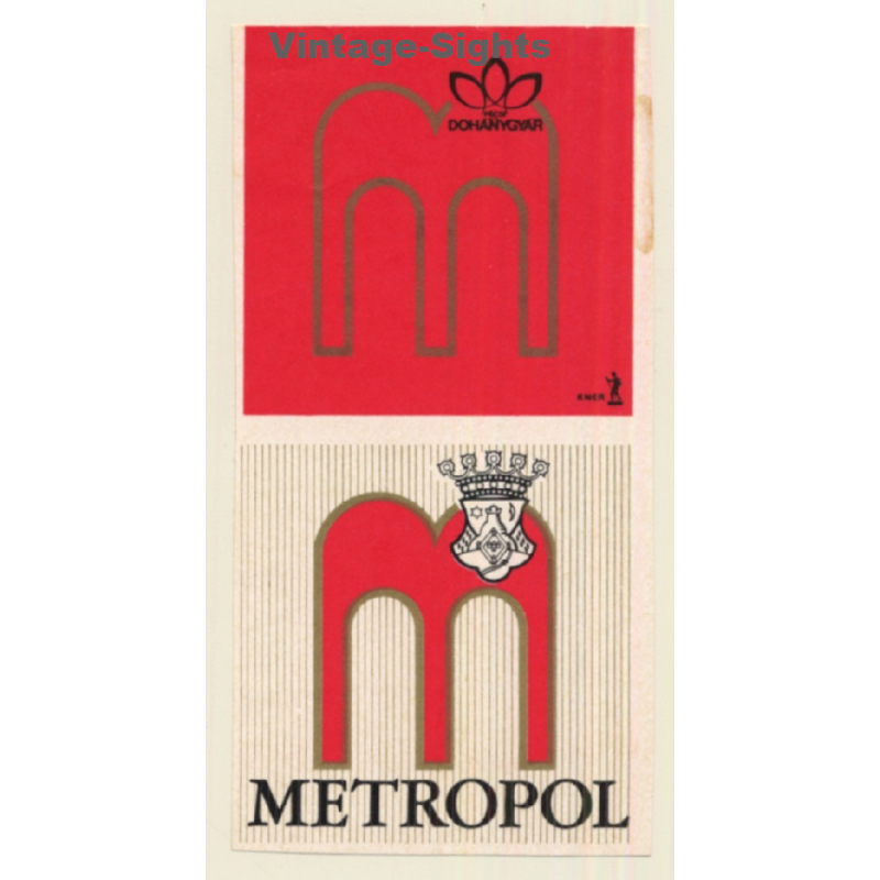Dohanygyar / Hungary: Hotel Metropol (Vintage Luggage Label)