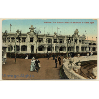 London / UK: Garden Club - Franco British Exhibition 1908 (Vintage PC)
