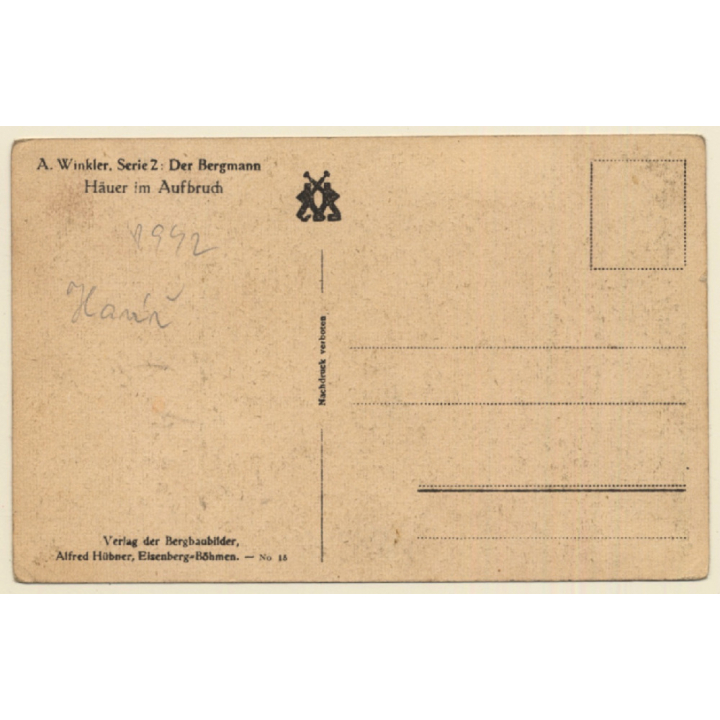 A.Winkler: Der Bergmann - Häuer Im Aufbruch (Vintage PC ~1920s)