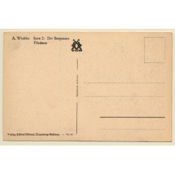 A.Winkler: Der Bergmann - Förderer (Vintage PC ~1920s)