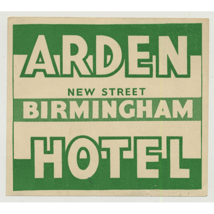 Arden Hotel, New Street - Birmingham / England (Vintage Luggage Label)