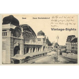 Basel / Switzerland: Neuer Bundesbahnhof (Vintage PC 1911)