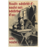 Saufst, Stirbst, Saufst Net, Stirbst a - Also Saufst ! / Bavarian Humor (Vintage PC ~1920s)